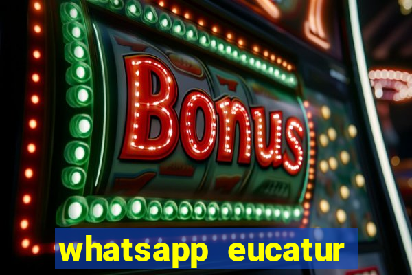 whatsapp eucatur porto velho